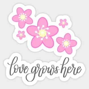 Love Grows Here in Gray Lettering Sticker